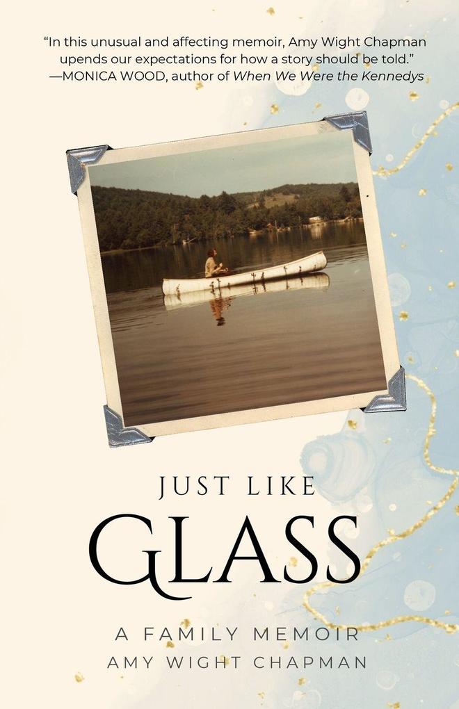 Just Like Glass