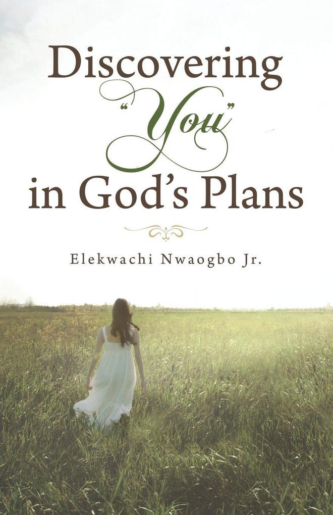 Discovering 'You' in God's Plans