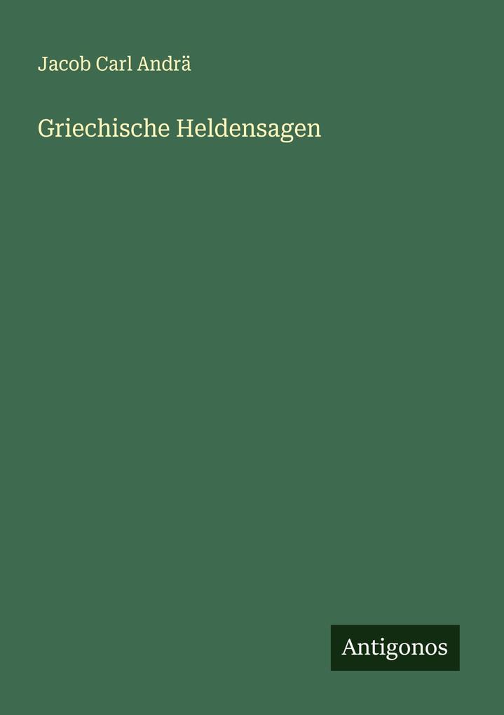 Griechische Heldensagen