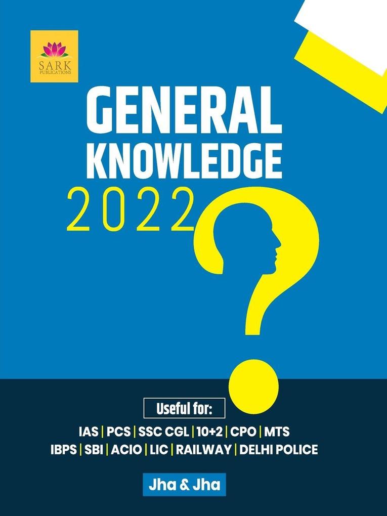 GENERAL KNOWLEDGE 2022