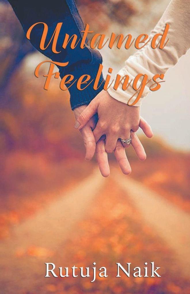 Untamed Feelings