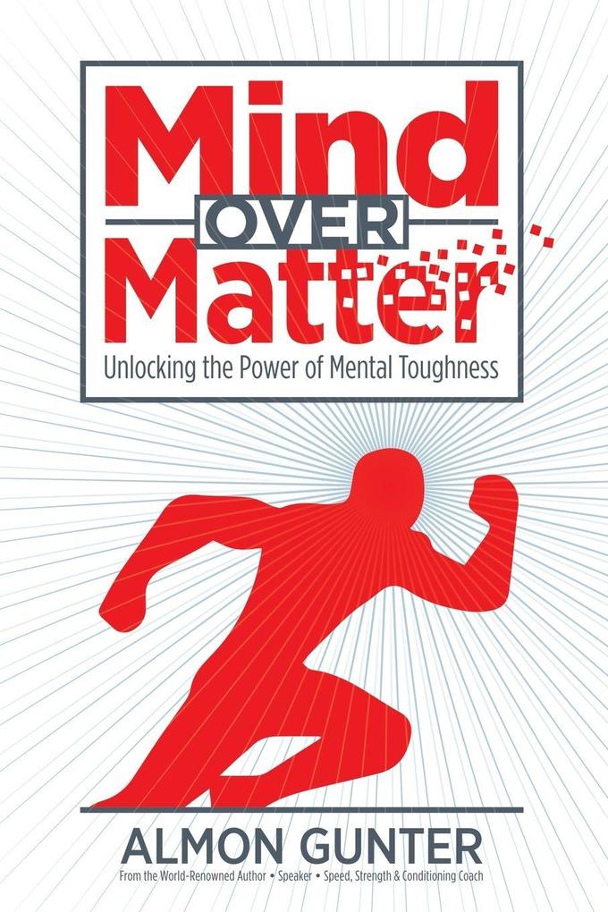 Mind Over Matter