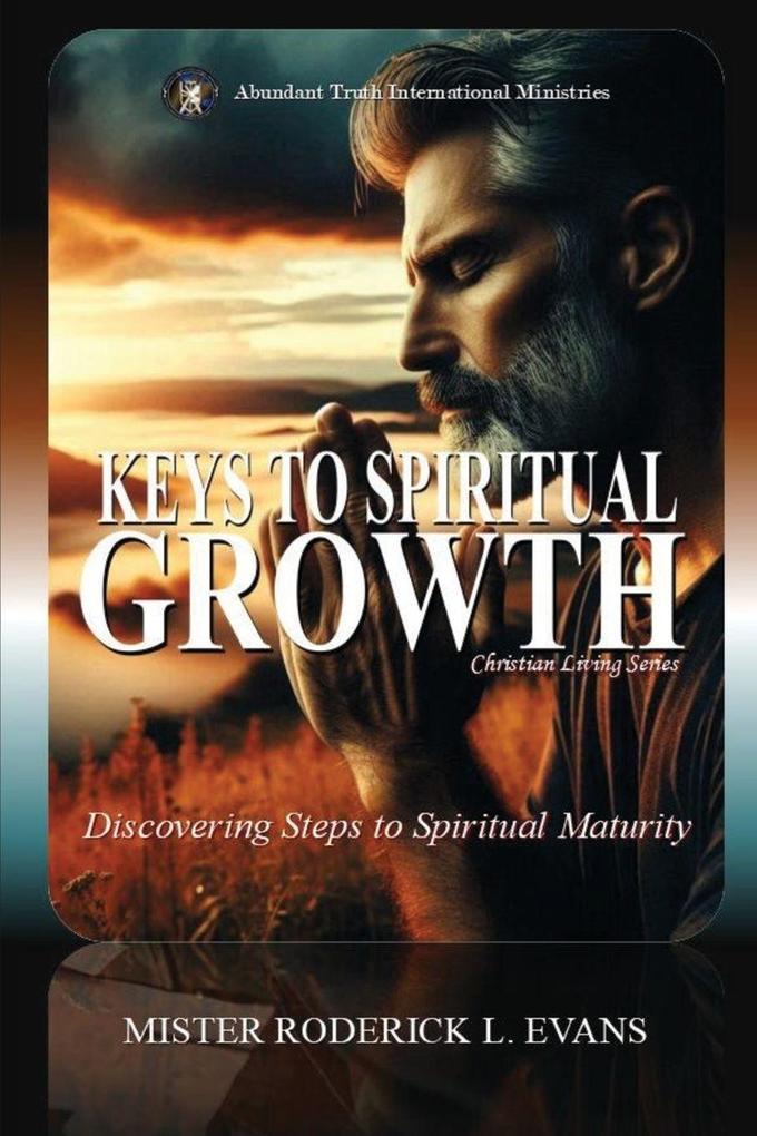 Keys to Spiritual Growth