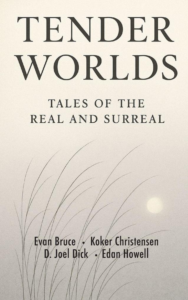 Tender Worlds