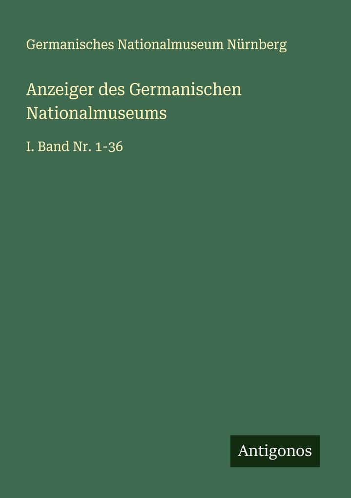 Anzeiger des Germanischen Nationalmuseums