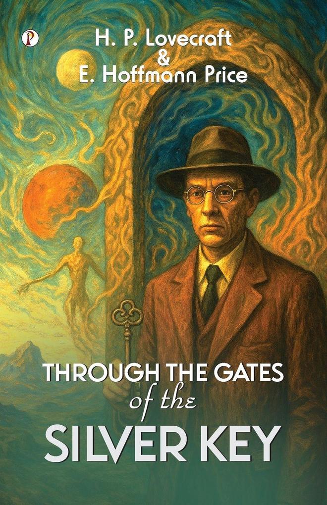 Through the Gates of the Silver Key