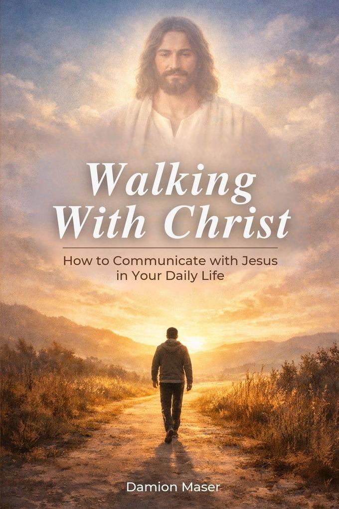 Walking with Christ