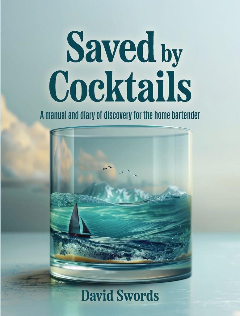 Saved by Cocktails