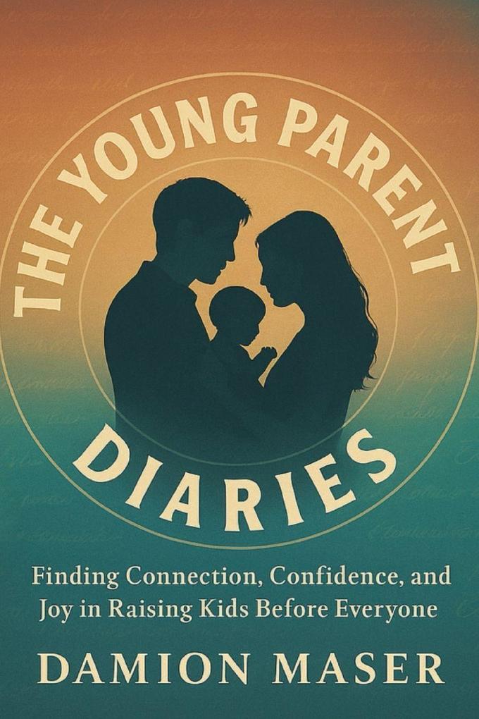 The Young Parent Diaries