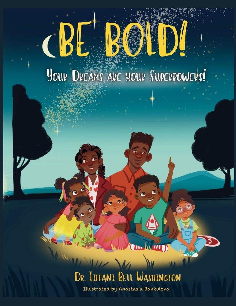 Be Bold!
