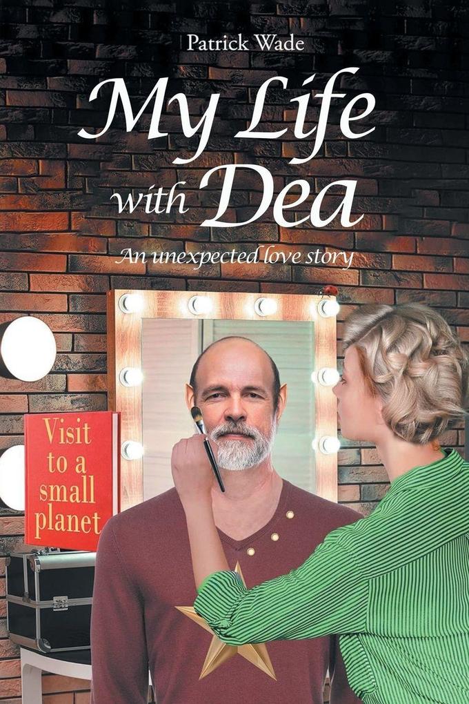 My Life with Dea