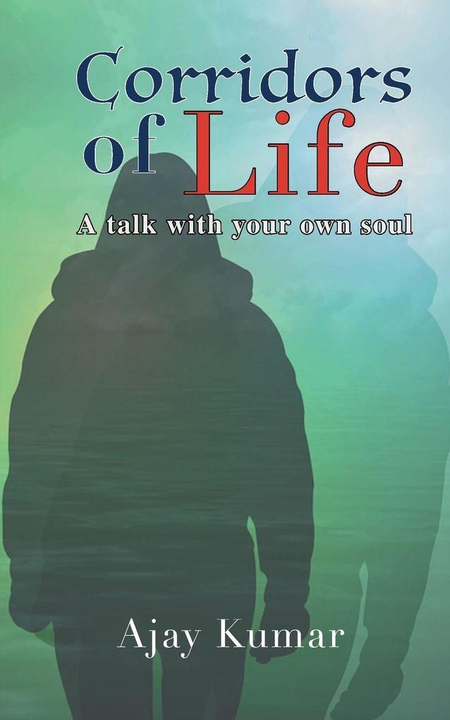 Corridors of Life