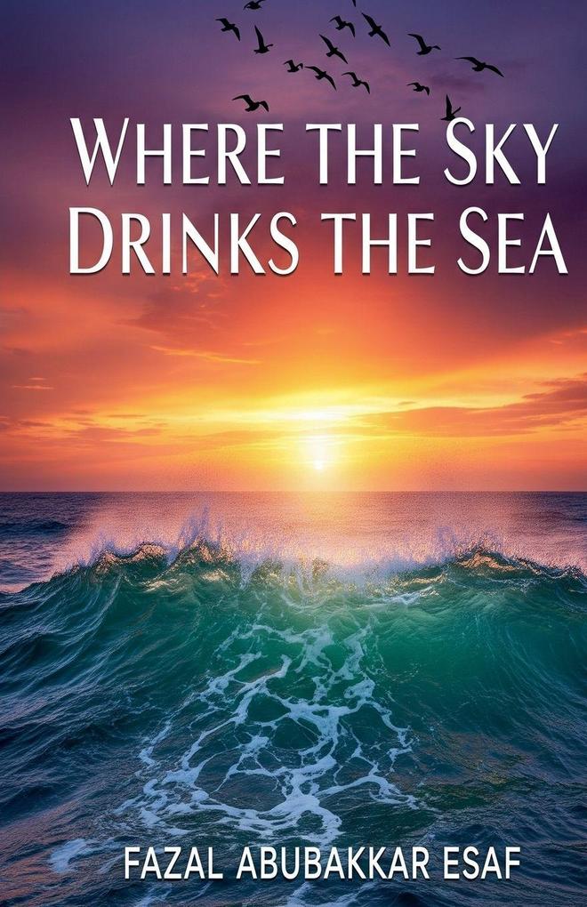 Where the Sky Drinks the Sea