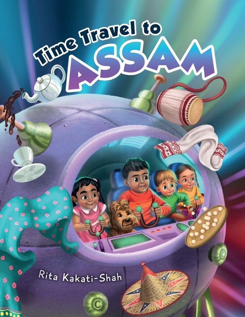 Time Travel to Assam
