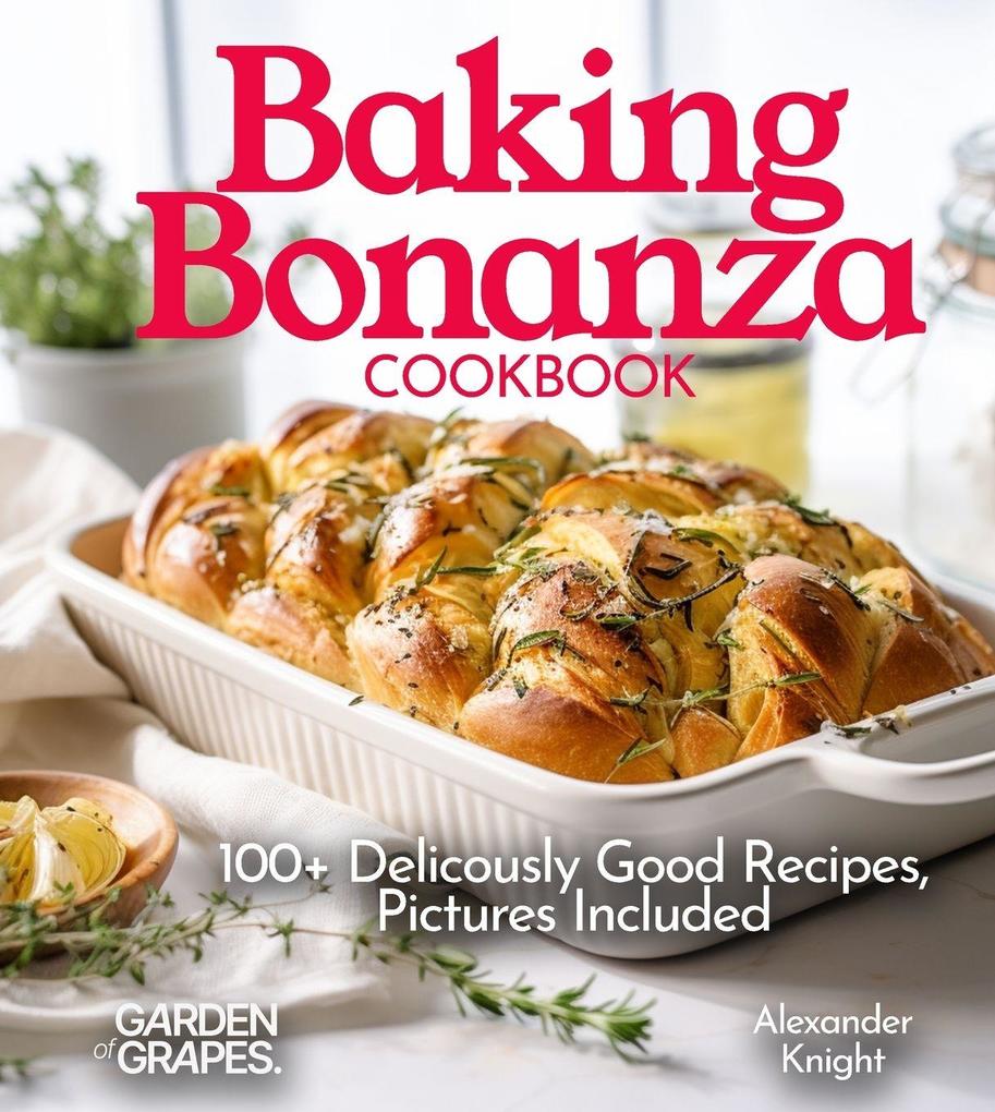 Baking Bonanza Cookbook