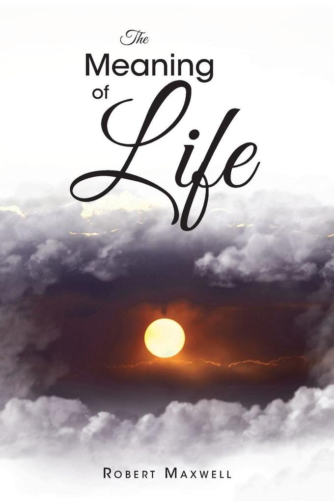The Meaning of Life