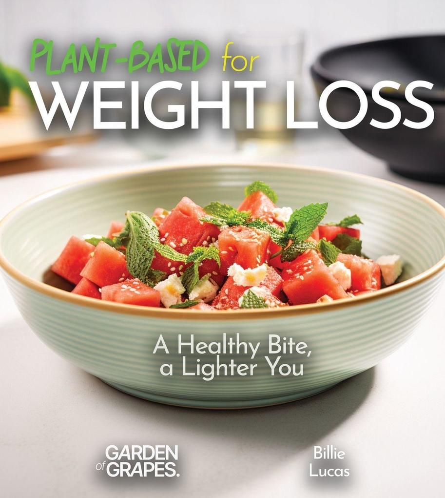 Plant-Based for Weight Loss