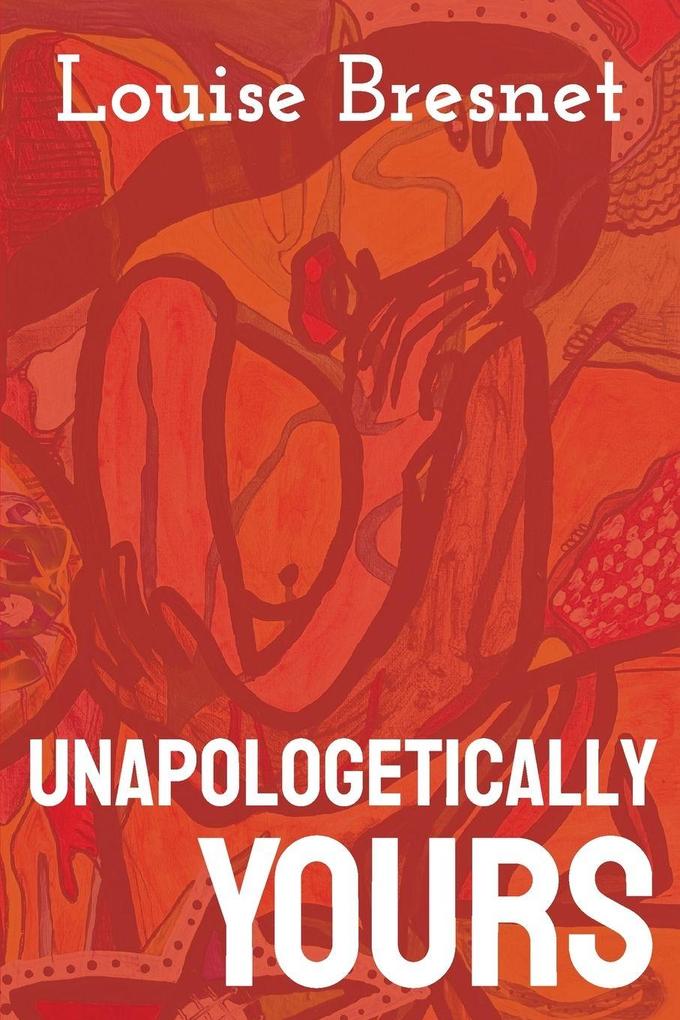 Unapologetically Yours