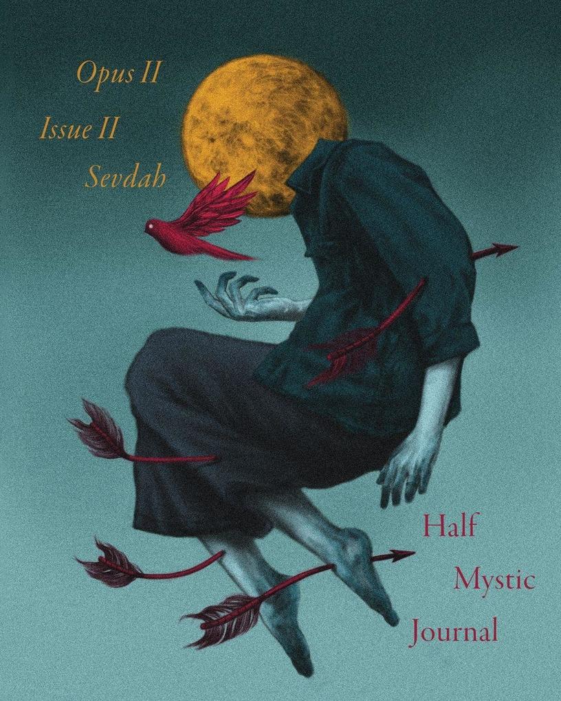 Half Mystic Journal Opus II Issue II