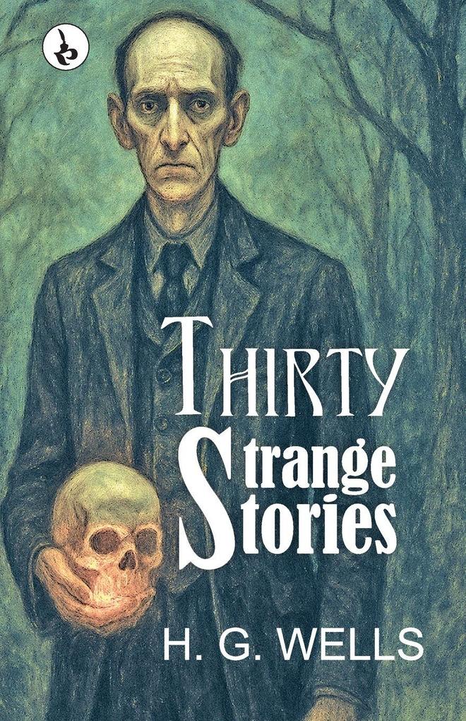 THIRTY STRANGE STORIES