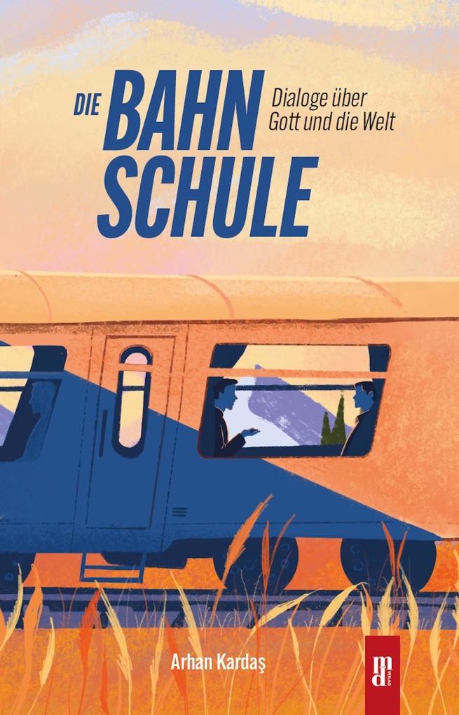 Die Bahnschule