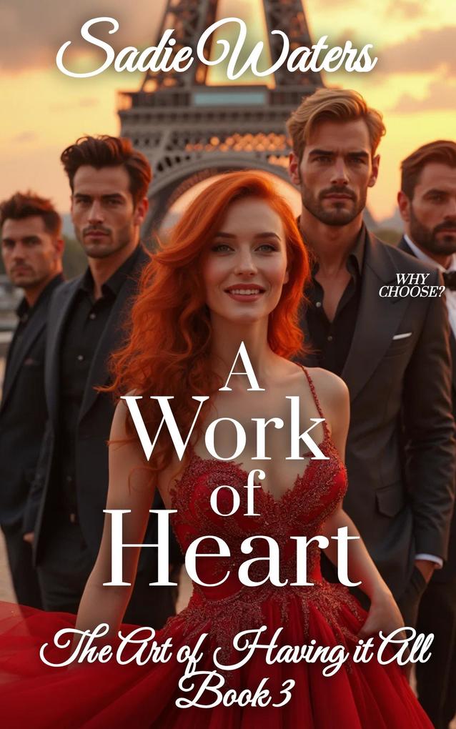 A Work of Heart (The Art of Having It All #3)