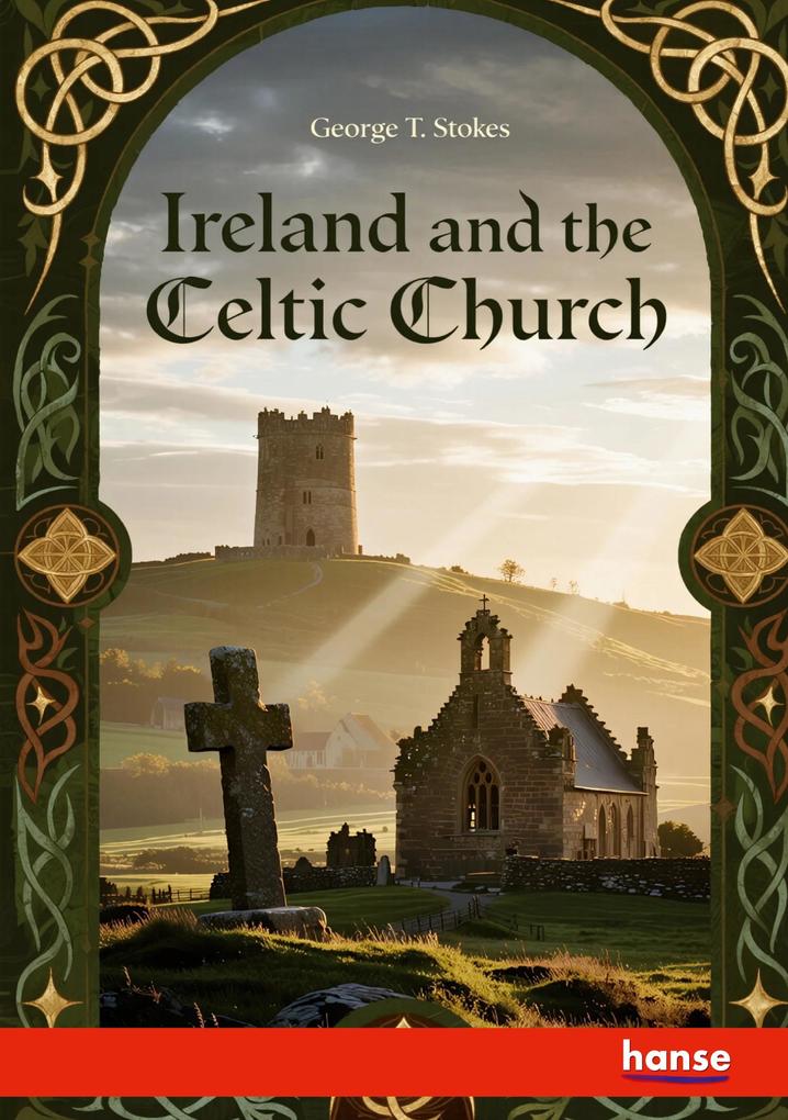 Ireland and the Celtic Church