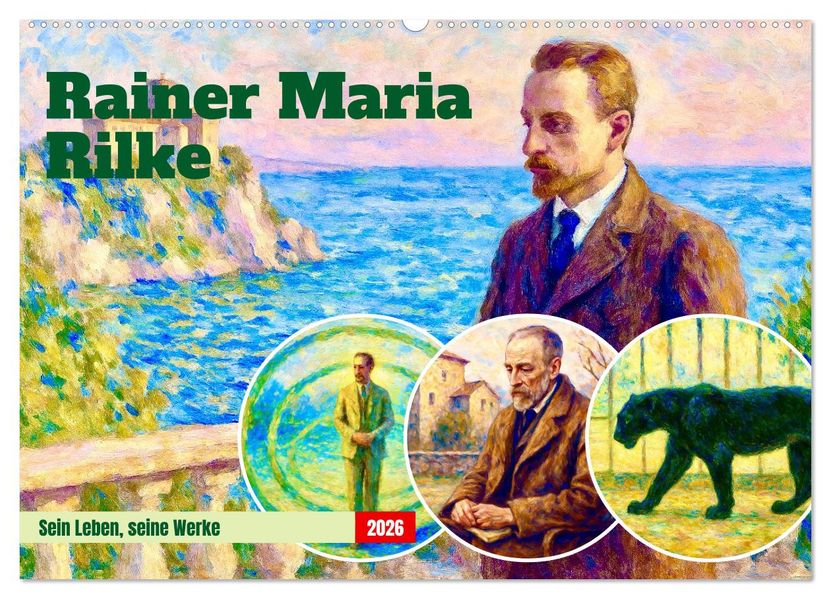 Rainer Maria Rilke. Sein Leben seine Werke (Wandkalender 2026 DIN A2 quer) CALVENDO Monatskalender