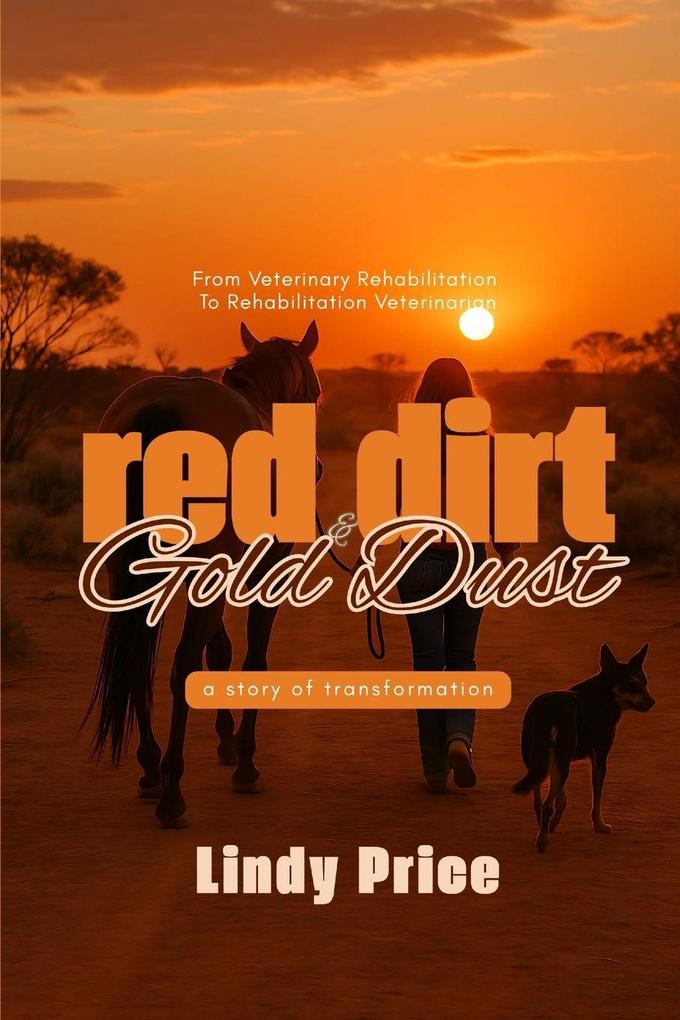 Red Dirt And Gold Dust