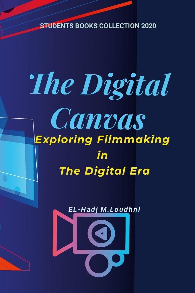 The Digital Canvas