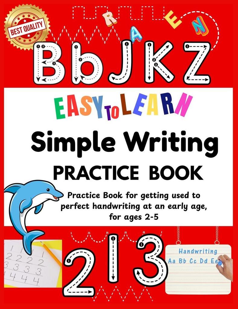 Easy to Learn Simple Writing Practice Book