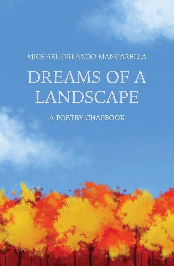 Dreams of a Landscape