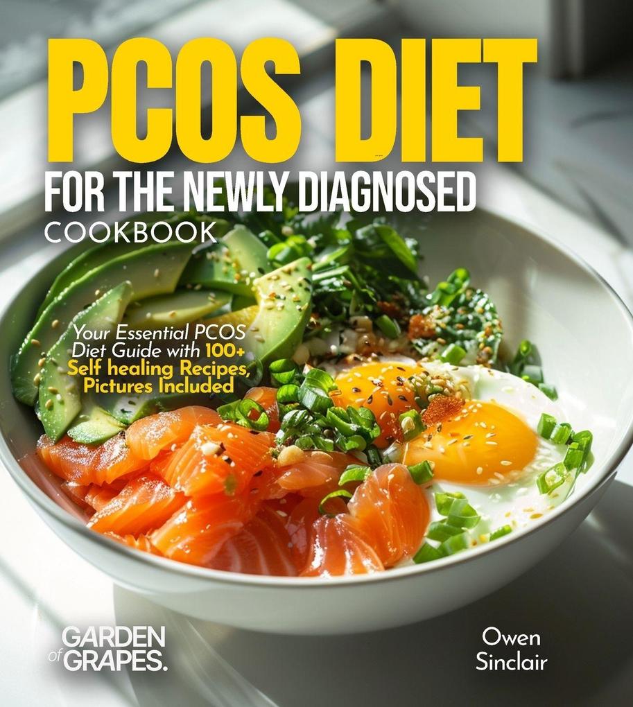 PCOS Diet for the Newly Diagnosed Cookbook