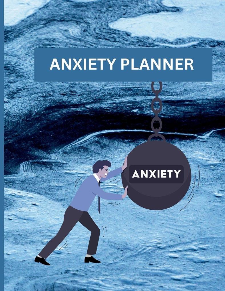 ANXIETY PLANNER