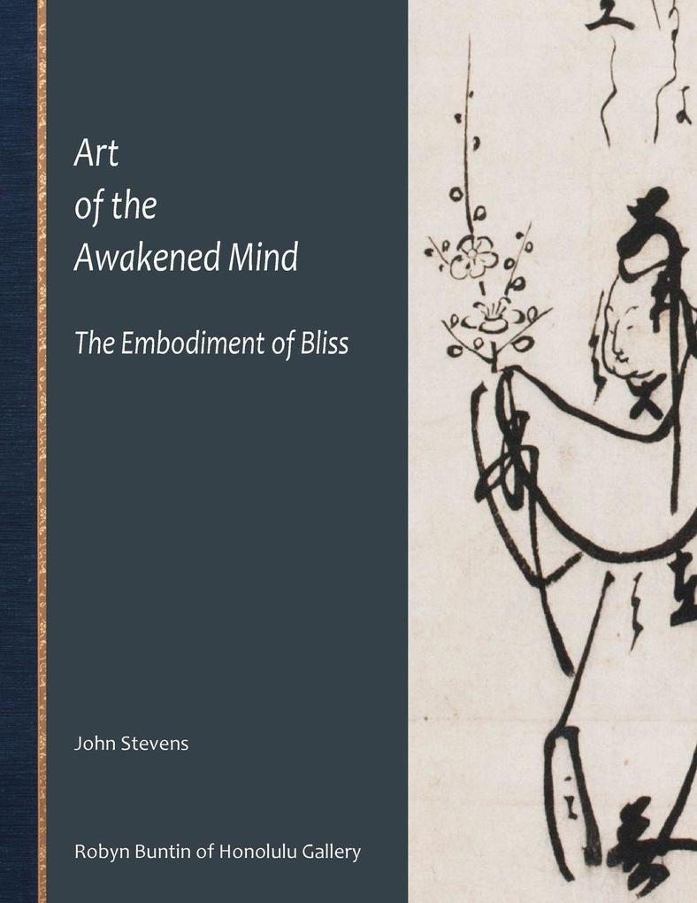 Art of the Awakened Mind The Embodiment of Bliss
