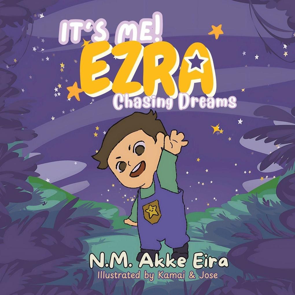 IT'S ME! EZRA