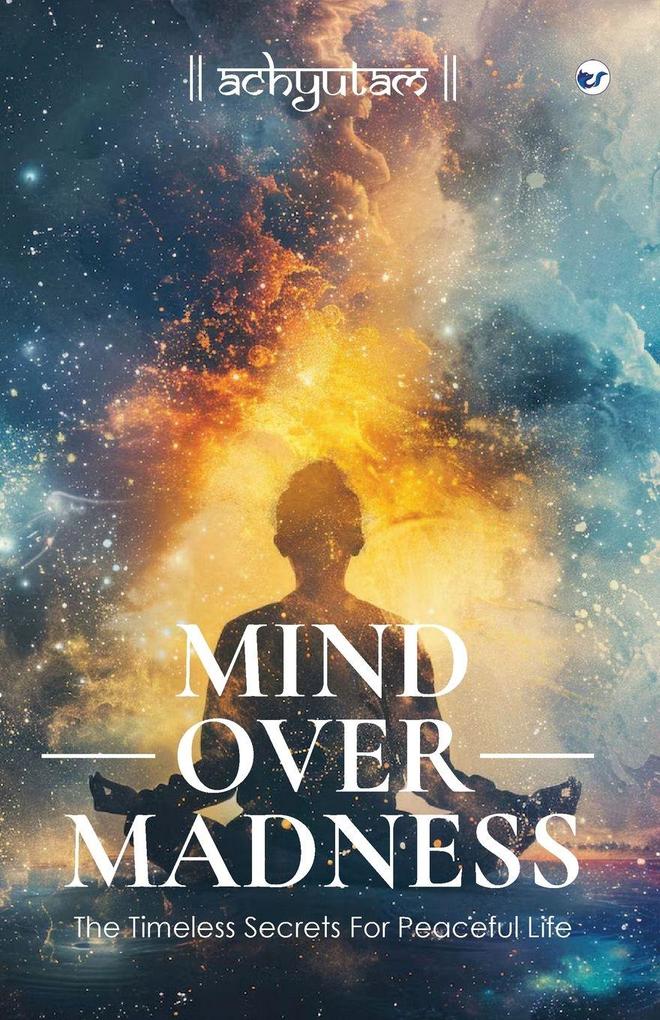 Mind Over Madness