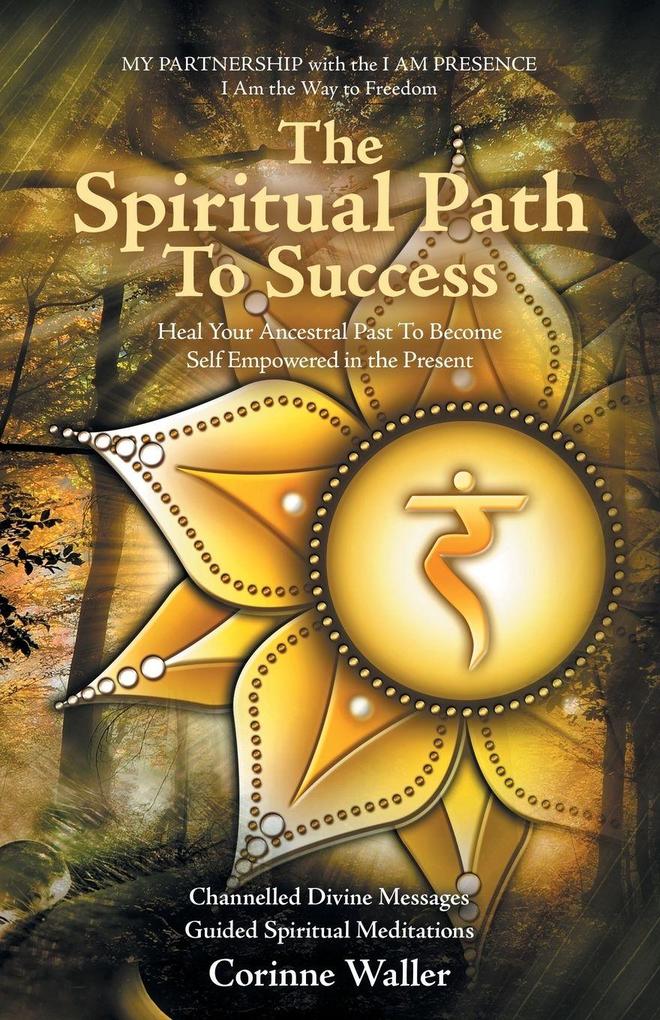 The Spiritual Path To Success