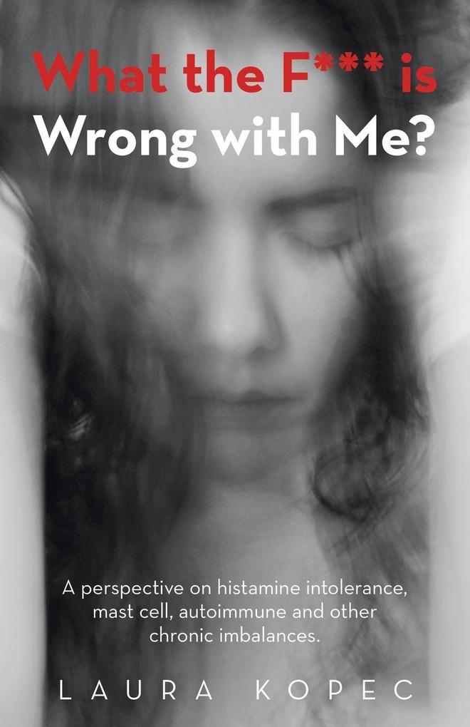 What the F*** is Wrong with Me?