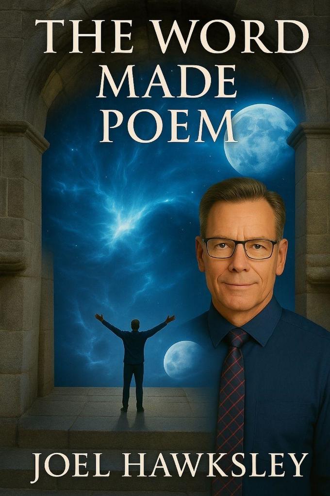 The Word Made Poem
