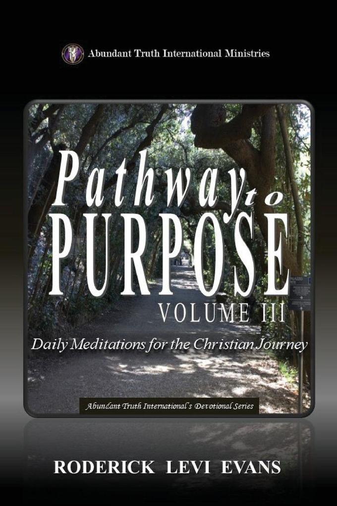 Pathway to Purpose (Volume III)