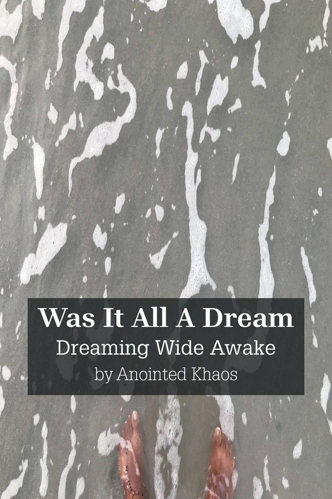 Was It All A Dream
