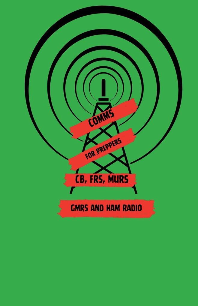 Comms For Preppers