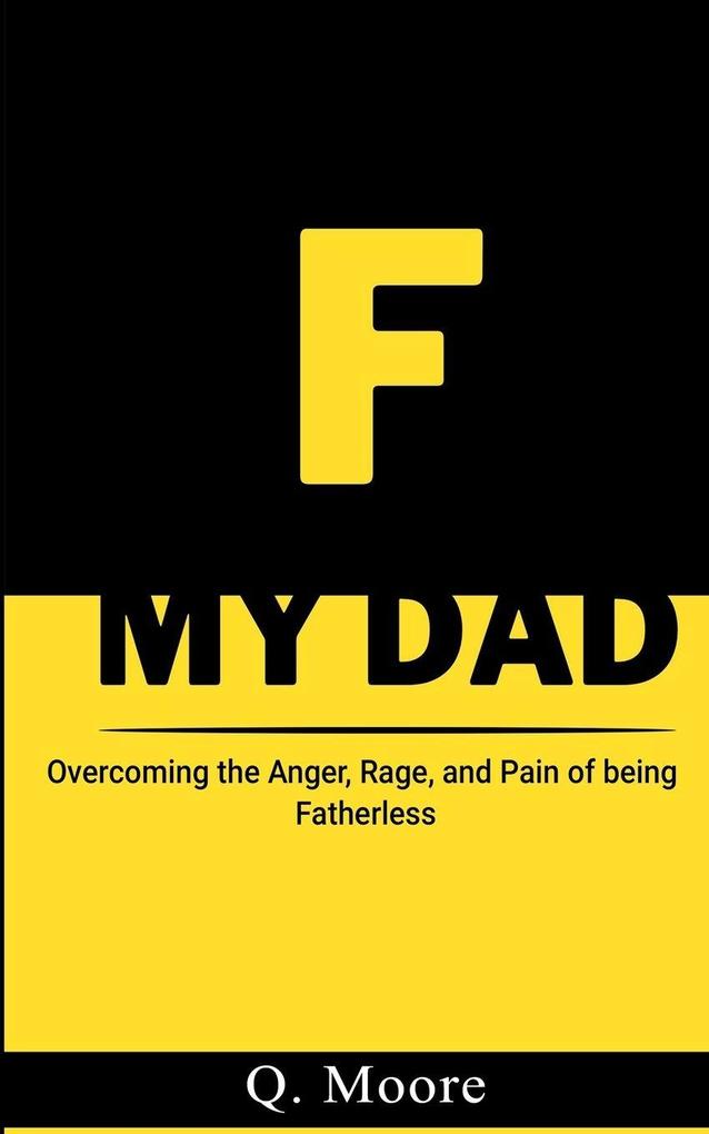 F MY DAD