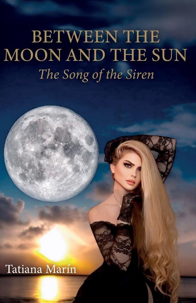 BETWEEN THE MOON AND THE SUN