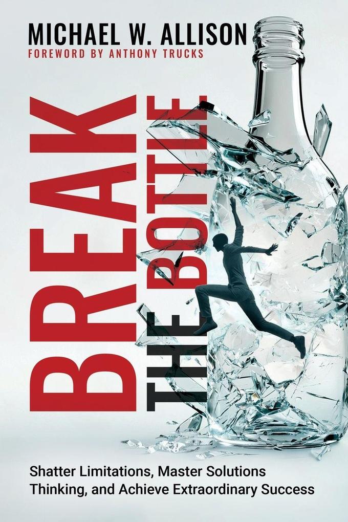 Break The Bottle
