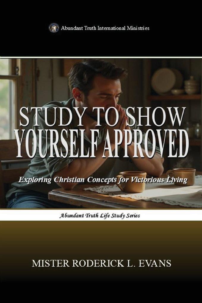 Study to Show Yourself Approved