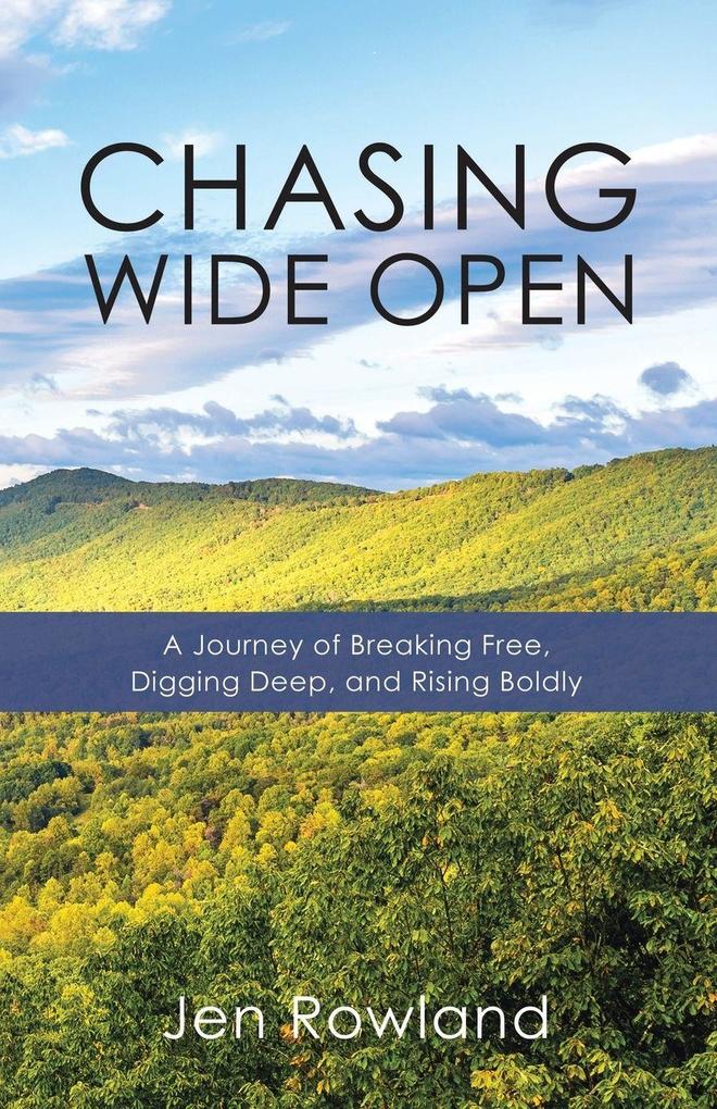 Chasing Wide Open