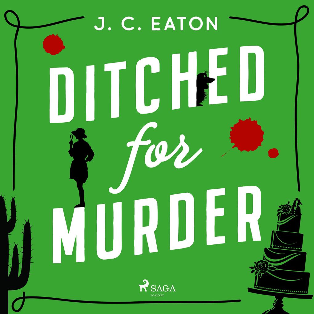 Ditched for Murder: A laugh out loud cozy mystery with plenty of small town charm