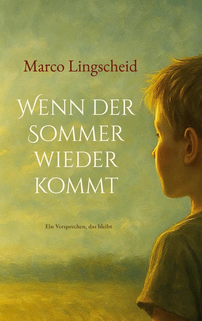 Wenn der Sommer wieder kommt